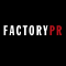 FACTORY PR