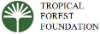 Tropical Forest Foundation