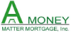 A Money Matter Mortgage