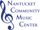 Nantucket Community Music Center