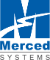 Merced Systems