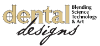 Dental Designs, Inc.