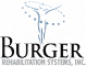 Burger Rehabilitation Systems, Inc.