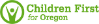 Children First for Oregon