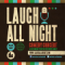 Laugh All Night