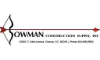 Bowman Construction Supply