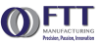 FTT Manufacturing