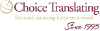 Choice Translating, Inc.