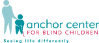 Anchor Center for Blind Children