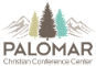 Palomar Christian Conference Center