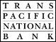 Trans Pacific National Bank