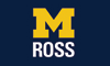 University of Michigan Ross School of Business