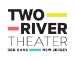 Two River Theater