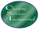 Cleaning Services Incorporated