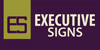 Executive Signs