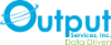 Output Services