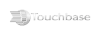 Touchbase