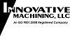 Innovative Machining, LLC