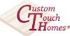 Custom Touch Homes