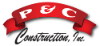 P&C Construction, INC.