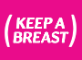 The Keep A Breast Foundation