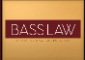 Bass Law