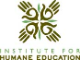 Institute for Humane Education