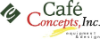 Cafe Concepts, Inc.