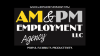 AM PM Employment LLC.