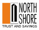 North Shore Trust and Savings