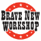 Brave New Workshop
