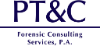 PT&C Forensic Consulting Services, P.A.