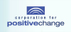 Corporation for Positive Change