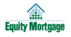 Equity Mortgage Lending