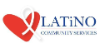 Latino Community Services, Inc.