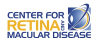 Center for Retina and Macular Disease