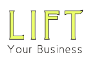 Lift Your Business