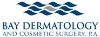 Bay Dermatology and Cosmetic Surgery, P.A.