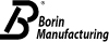 BORIN Manufacturing, Inc.