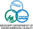 MS Dept. of Environmental Quality (MDEQ)