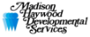 Madison-Haywood Developmental Services