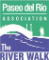 Paseo del Rio Association "The San Antonio River Walk"